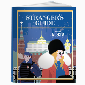 Stranger's Guide - The Moscow Issue